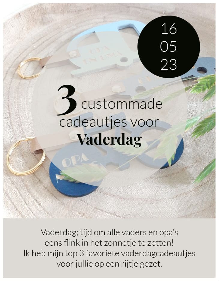 Blog 3 custommade cadeautjes voor Vaderdag