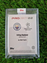 Topps Project 22 ERLING HAALAND  by Matt Taylor