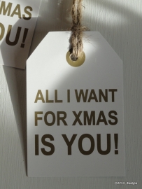 Label wit "All I want for xmas is you" / 5stk
