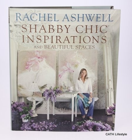 Rachel Ashwell / Shabby Chic Inspirations