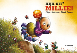 Kijk uit, Millie!