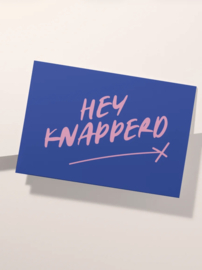 Hey knapperd