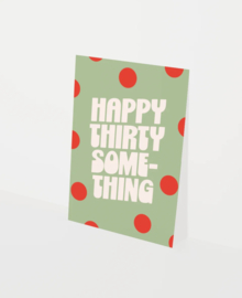 Happy thirty something