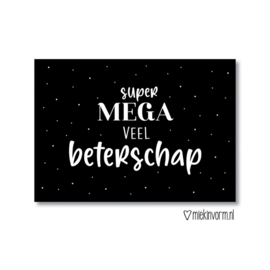 Super mega veel beterschap