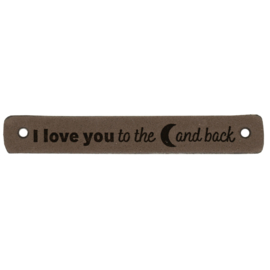 Durable leren aannaaibandje 7x1 cm - I love you to the moon and back per 2 stuks