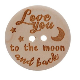 Durable houten knopen: Love you to the moon and back 30mm -2 stuks-