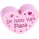 Houten kraal ''ik hou van papa'' babyroze ''babyproof''