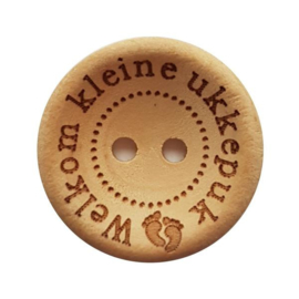 Durable houten knopen: Welkom kleine ukkepuk 20mm -4 stuks-