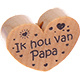 Houten kraal ''ik hou van papa'' blank ''babyproof''