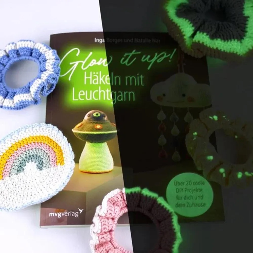 Glow it up! Häkeln mit Leuchtgarn - I.Borges und N. Nar - Duitse versie