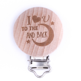 Durable houten speenclip - I love you to the moon and back- 2 stuks