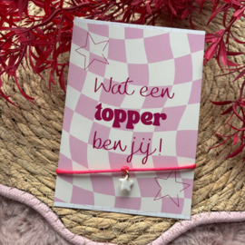 Armbandje Star - Voor een topper!