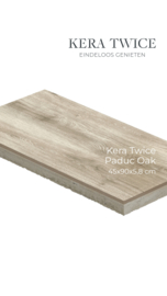 Kera Twice 45x90x5,8 Paduc Oak