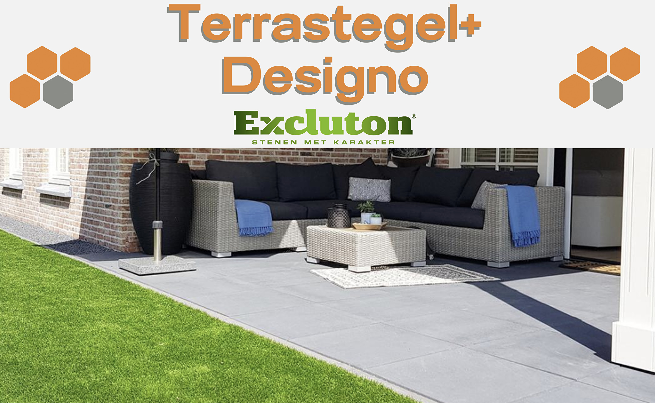 Terrastegel+ Designo