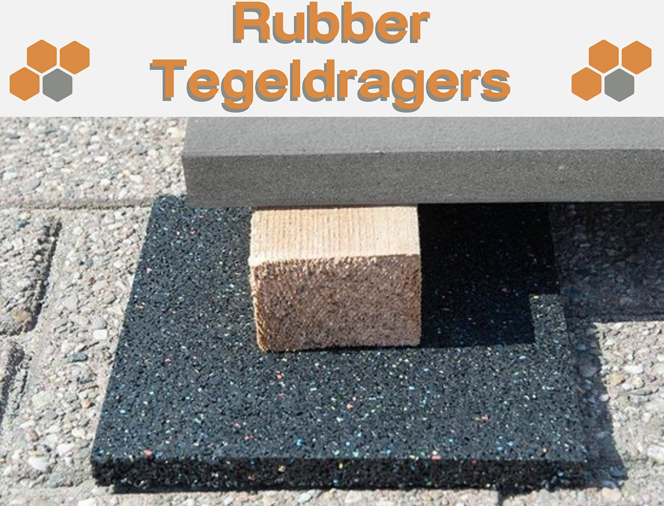 Rubber Tegeldragers