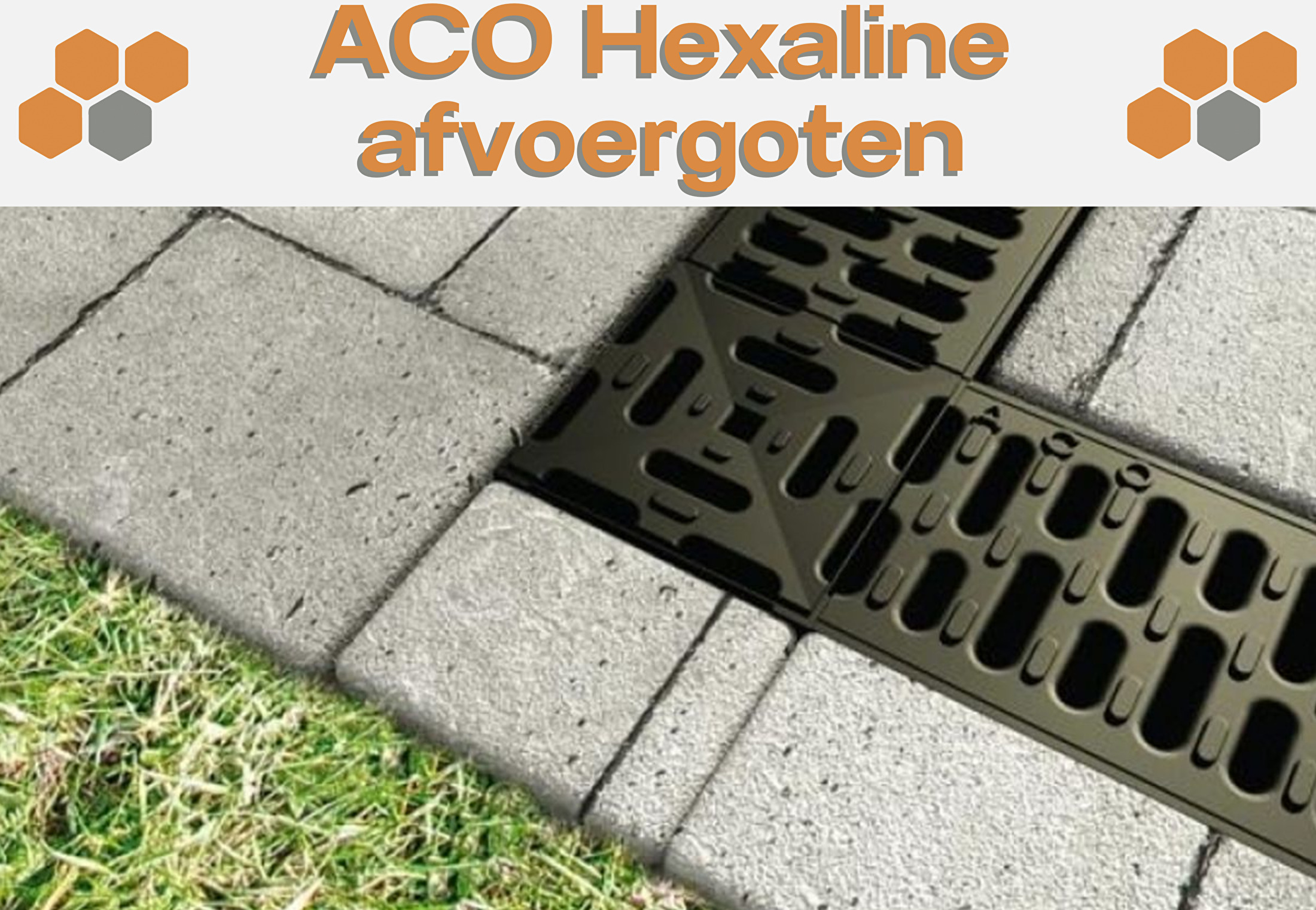 ACO Hexaline afvoergoten