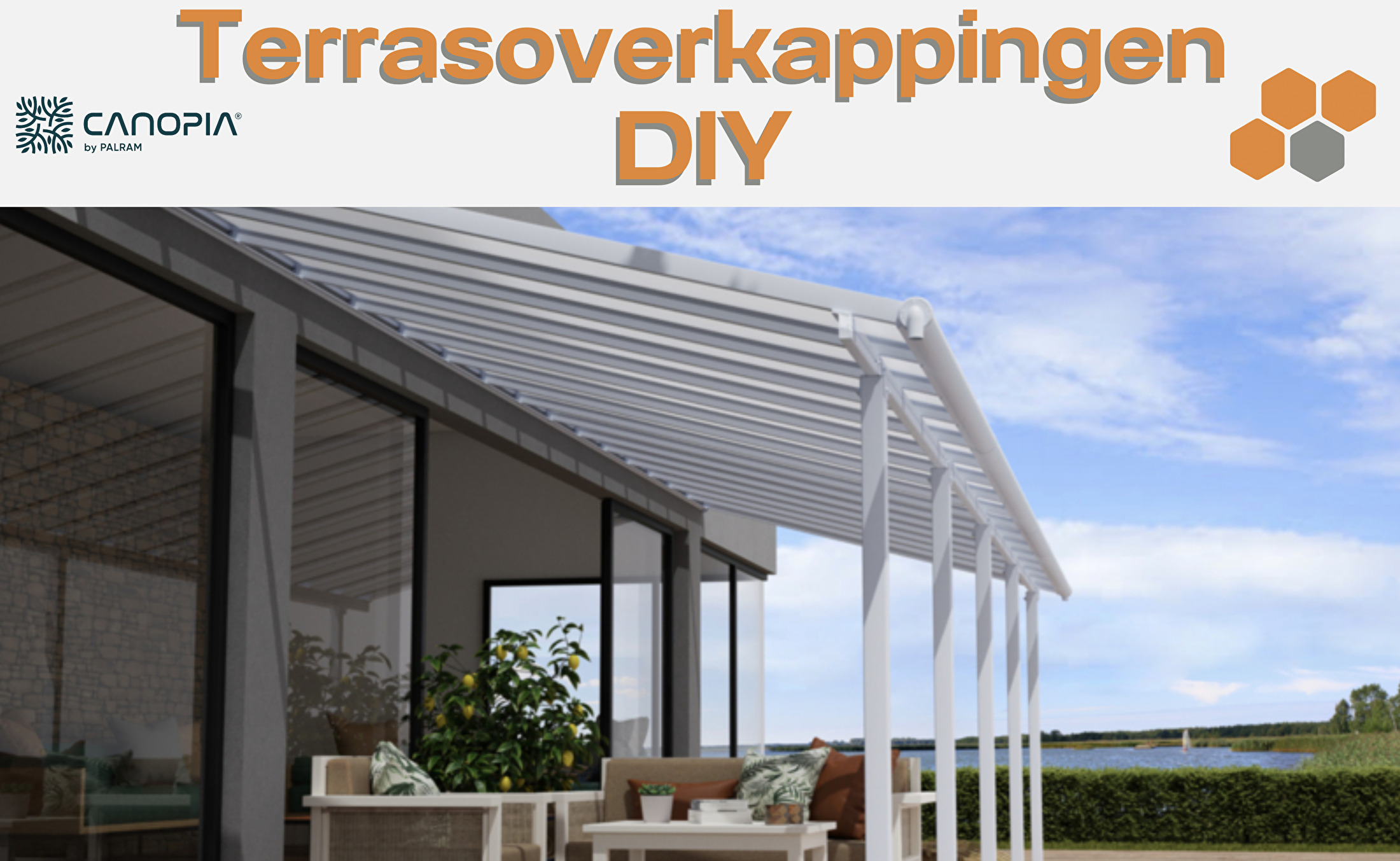 Canopia Terrasoverkappingen DIY