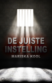 De juiste instelling - Mariska Kool