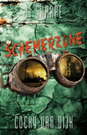 Schemerzone - Cocky van Dijk en J. Sharpe - ebook