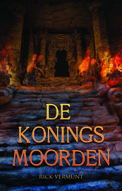 De koningsmoorden - Rick Vermunt