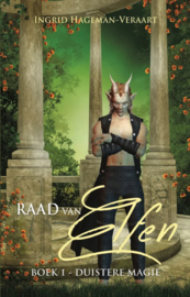 Raad van Elfen - boek 1 - Duistere magie - Ingrid Hageman -  Ebook