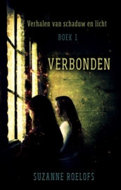 Verhalen van schaduw en licht - boek 1 - Verbonden - Suzanne Roelofs - Ebook