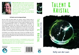 De Lentagontrilogie - deel 3 - Talent en Kristal - Kelly van der Laan