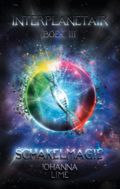 Interplanetair boek 3, Schakelmagie - Johanna Lime - Ebook