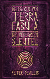 Setprijs De boeken van Terra Fabula deel 5 en deel 6 van Peter deWillis (De verborgen sleutel en De geheimen sceptor)