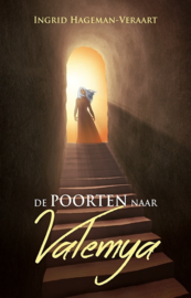De poorten naar Valemya - Boek 1 - Ingrid Hageman - Ebook