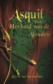 Asquil - Boek 2 - Het land van de Alouden - Arlieke van Remmerden - E-Book