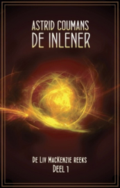 De Liv MacKenziereeks boek 1, De inlener - Astrid Coumans - Ebook