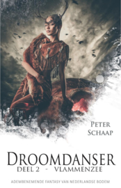Droomdanser 2, Vlammenzee – Peter Schaap