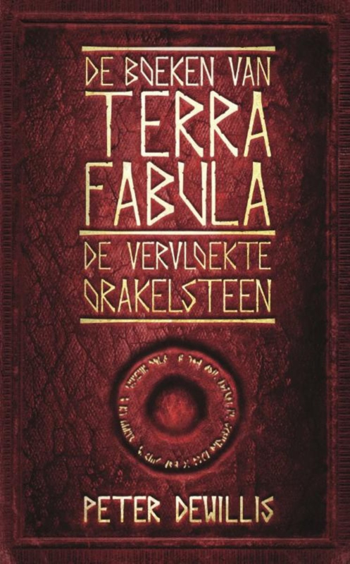 De boeken van Terra Fabula - deel 3 - De vervloekte orakelsteen - Peter deWillis