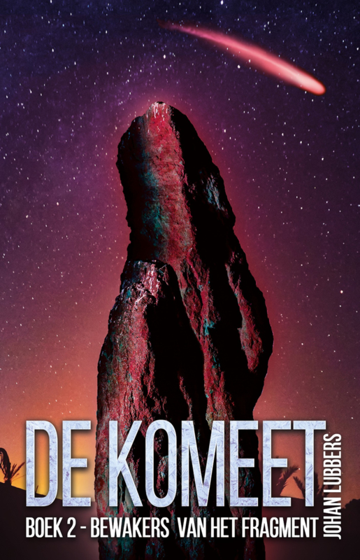 De Komeet - boek 2 - Bewakers van het fragment - Johan Lubbers - Ebook