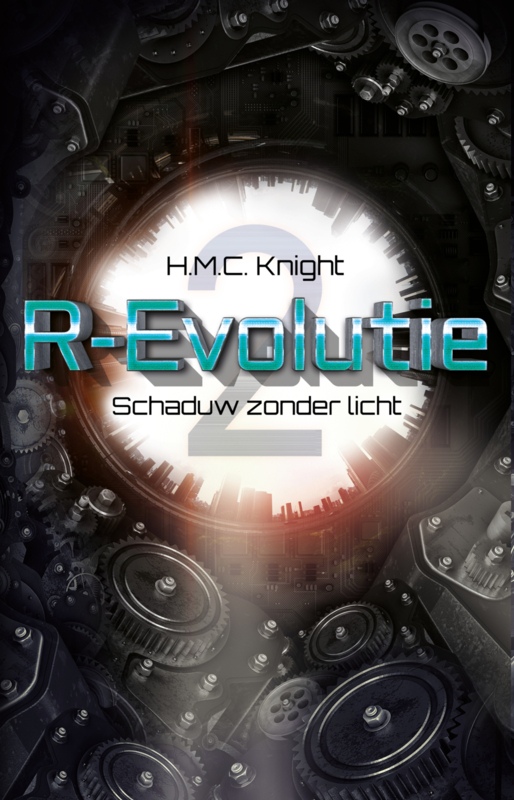 R-Evolutie - boek 2 - Schaduw zonder licht - H.M.C. Knight