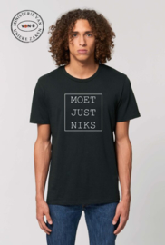 LAATSTE T-Shirt Unisex Moet Just Niks Zwart MAAT XL