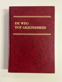 De weg tot gezondheid