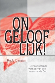 Ongelooflijk! (Rudy Dingjan)