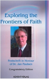 Exploring the frontiers of faith (Bruinsma, Reinder en Borge Schantz, red.)