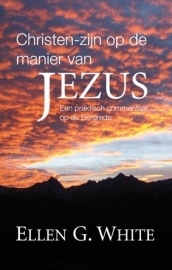 Christen-zijn op de manier van Jezus (White, Ellen G.)