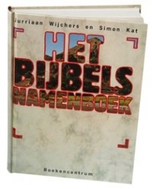 Bijbels Namenboek (Wychers, J en S. Kat)