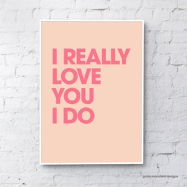 Gayle Mansfield print I really love you (coral) - A4