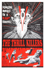 The Thrill Killers (1964) Mad Doc Click | The Maniacs Are Loose | The Monsters Are Loose
