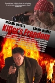 Killer`s Freedom (2008) Killers Freedom