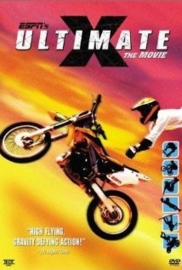 Ultimate X: The Movie (2002) ESPN`s Ultimate X: The Movie