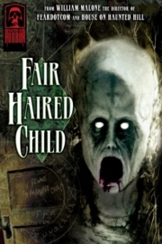 The Fair Haired Child (2006) The Fair-Haired Child