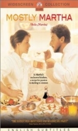 Bella Martha (2001) Mostly Martha, Ricette d`Amore