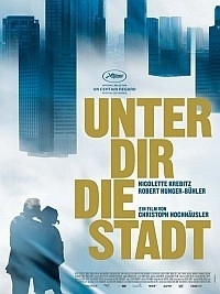 Unter dir die Stadt (2010) The City Below