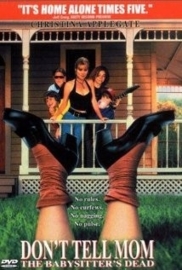 Don`t Tell Mom the Babysitter`s Dead (1991)